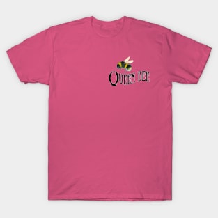 Furever Art✫*¨*.¸¸.✶*¨  QUEEN BEE T-Shirt